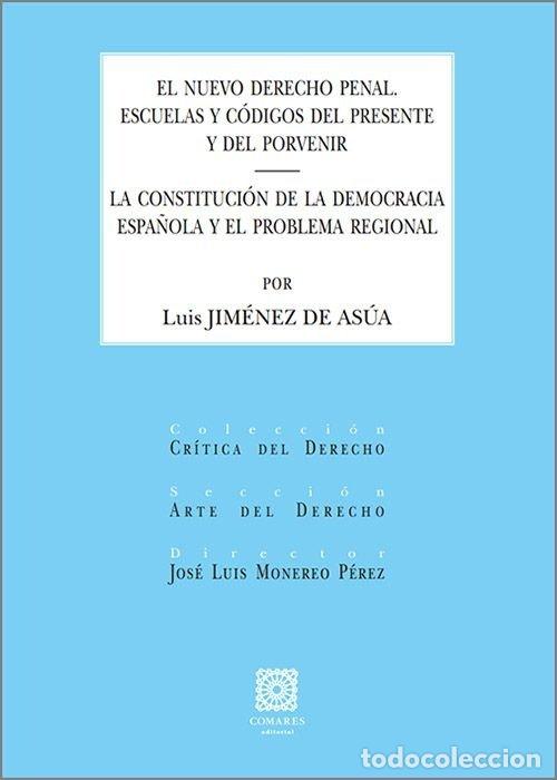 Libri: EL NUEVO DERECHO PENAL LA CONSTITUCION DE DEMOCRACIA ESPA&Ntilde;O - JIMENEZ DE ASUA, LUIS