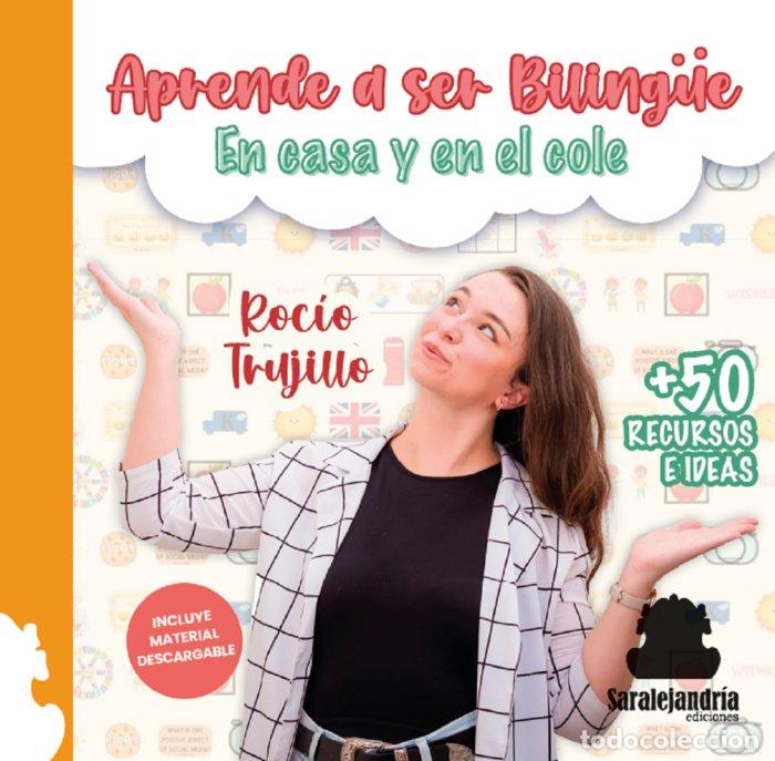 B&uuml;cher: APRENDE A SER BILINGUE EN CASA Y EN EL COLE - TRUJILLO, ROCIO