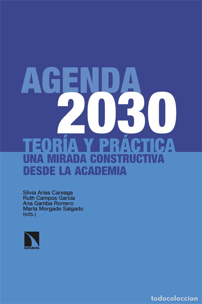 books: AGENDA 2030: TEOR&Iacute;A Y PR&Aacute;CTICA - Arias Careaga, Silvia