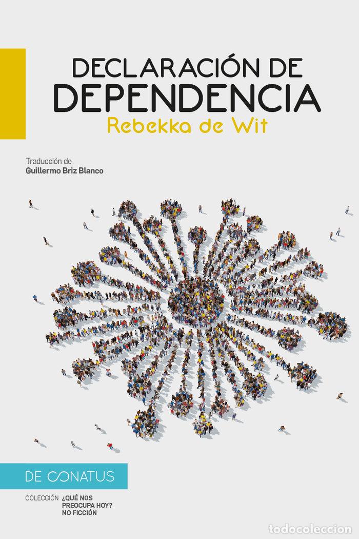 Livros: DECLARACION DE DEPENDENCIA - DE WIT, REBEKKA
