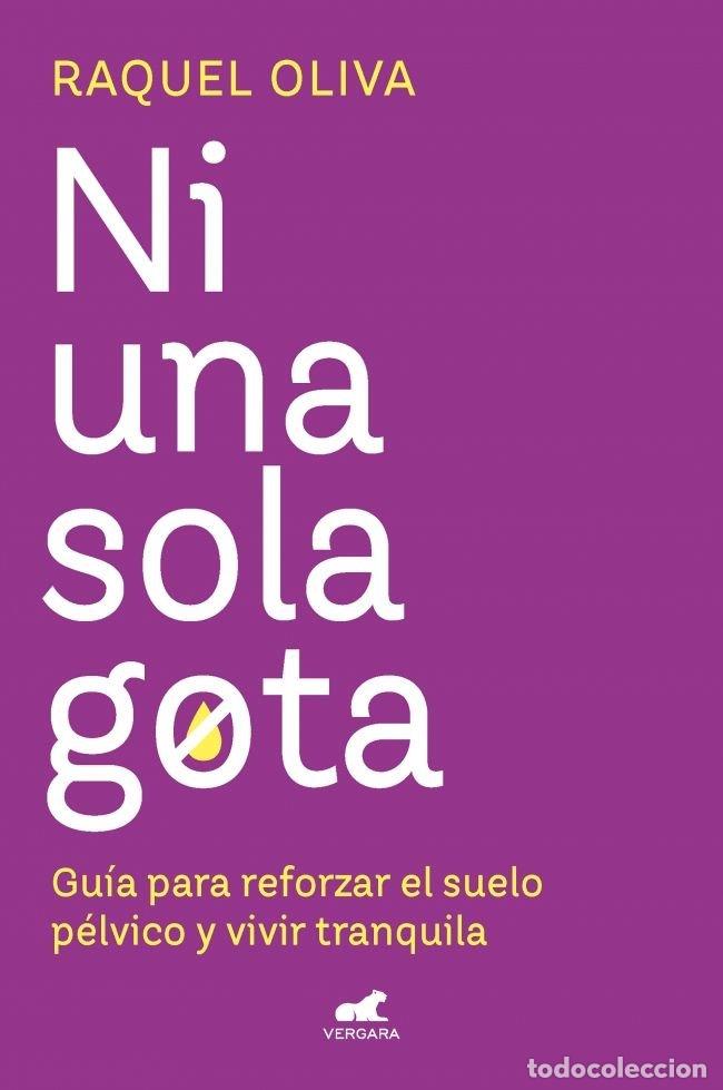 Livros: NI UNA SOLA GOTA - RAQUEL OLIVA