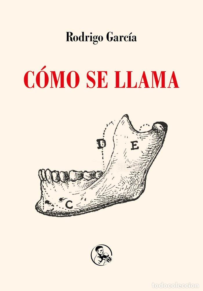 Livros: COMO SE LLAMA - GARCIA, RODRIGO