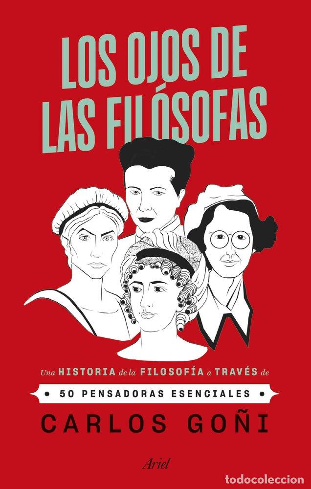 B&uuml;cher: LOS OJOS DE LAS FILOSOFAS - GO&Ntilde;I, CARLOS