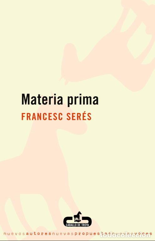 Livros: MATERIA PRIMA - SERES, FRANCESC