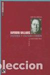 Libri: RAYMOND WILLIAMS HISTORIA Y CULTURA COMUN - GARCIA A