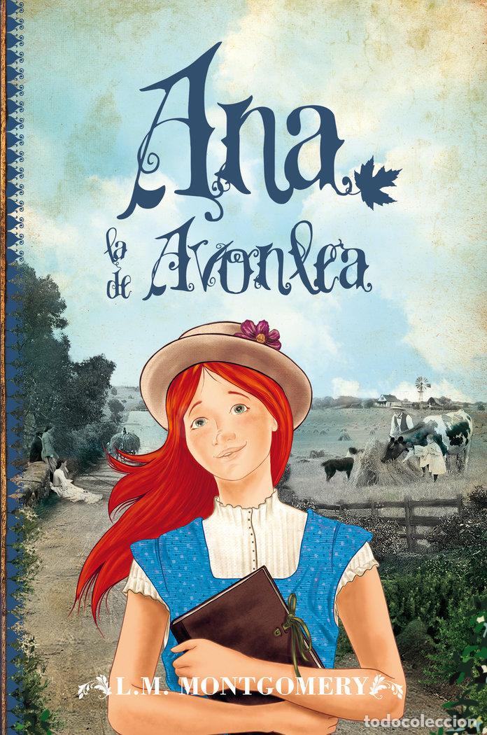 Libri: ANA LA DE AVONLEA - MONTGOMERY, L M