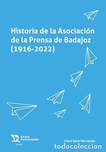 Libri: HISTORIA DE LA ASOCIACION DE LA PRENSA - AA.VV
