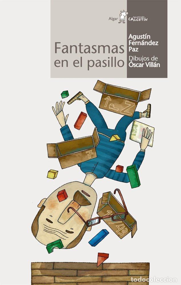 Libros: FANTASMAS EN EL PASILLO CALCETIN - FERNANDEZ PAZ, AGUSTIN