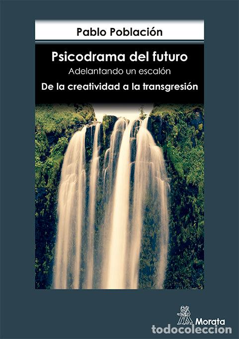 Libri: PSICODRAMA DEL FUTURO ADELANTANDO UN ESCA - POBLACION, PABLO