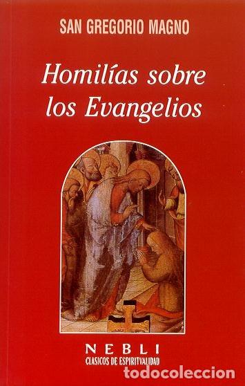 B&uuml;cher: HOMILIAS SOBRE LOS EVANGELIOS - GREGORIO MAGNO, SAN