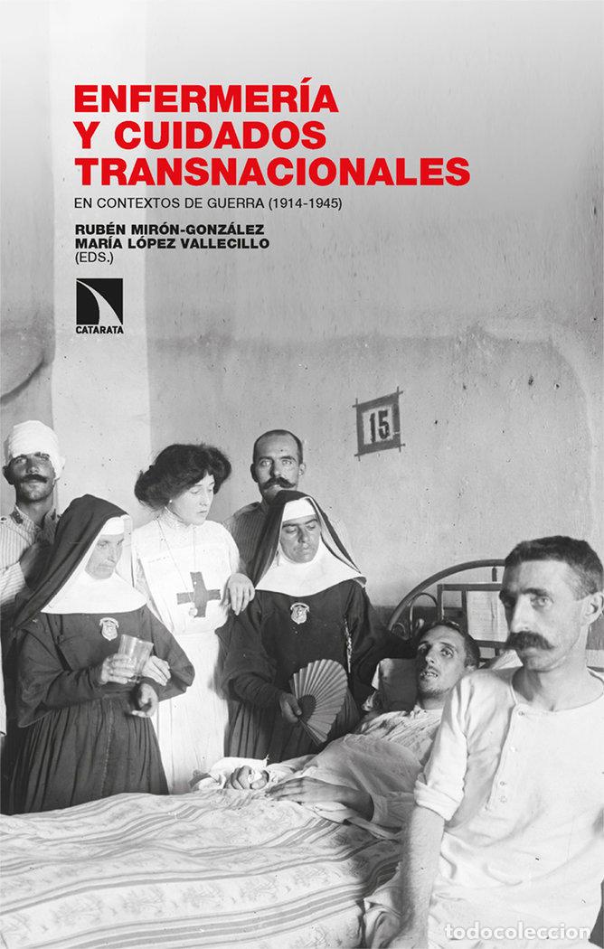 B&uuml;cher: ENFERMERIA Y CUIDADOS TRANSNACIONALES CONTEXTOS DE GUERRA - LOPEZ VALLECILLO, MARIA