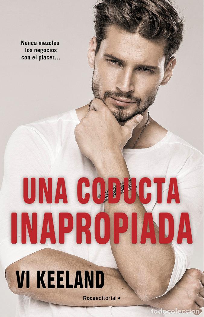 Libros: UNA CONDUCTA INAPROPIADA - KEELAND, VI