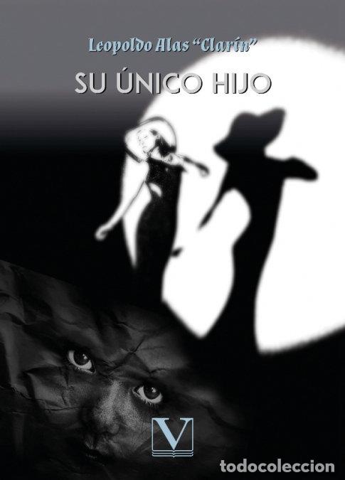 Livres: SU UNICO HIJO - ALAS CLARIN, LEOPOLDO