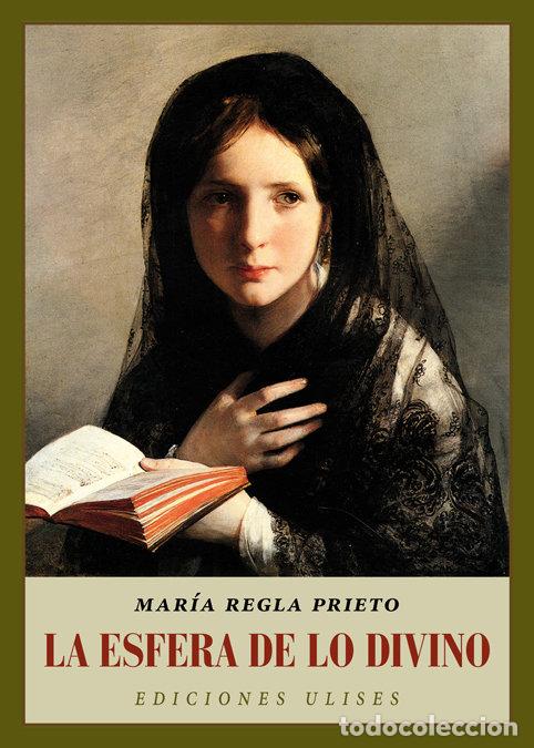 books: ESFERA DE LO DIVINO,LA - PRIETO CORBALAN, MARIA REGLA