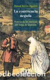Libri: CONVIVENCIA NEGADA, LA - BARRIOS AGUILERA, MANUEL