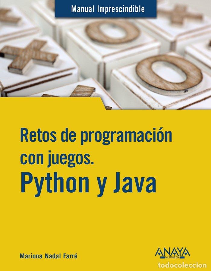B&uuml;cher: RETOS DE PROGRAMACION CON JUEGOS PYTHON Y JAVA - NADAL, MARIONA