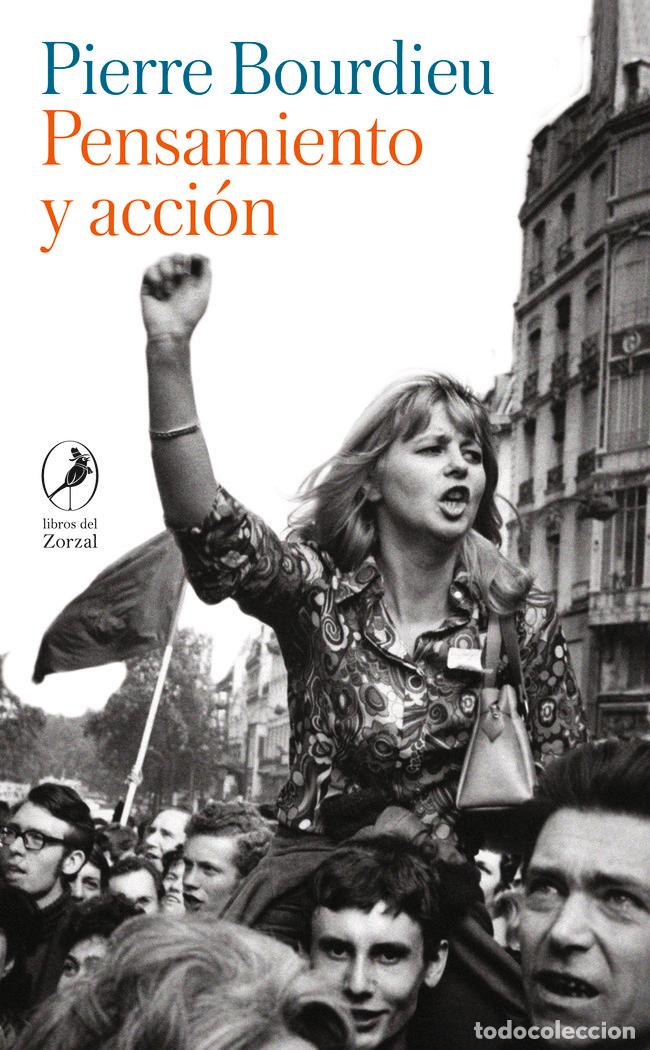 Livres: PENSAMIENTO Y ACCION - BOURDIEU, PIERRE