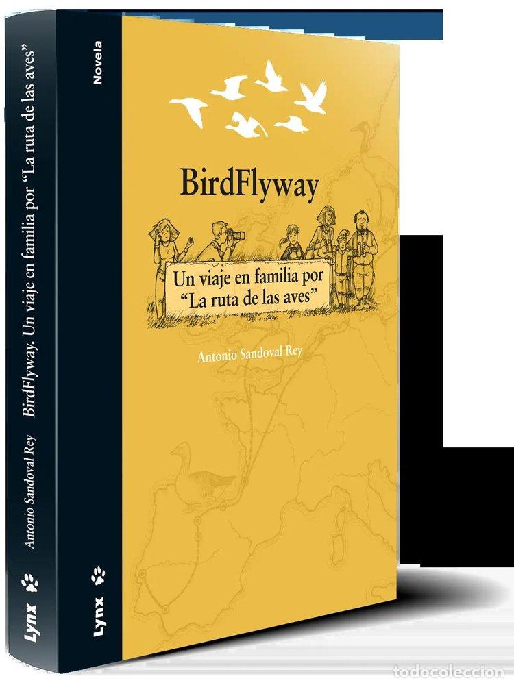 Libri: BIRDFLYWAY - SANDOVAL REY, ANTONIO