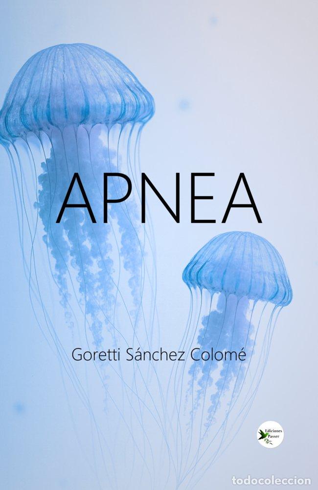 Libri: APNEA - SANCHEZ COLOME, GORETTI