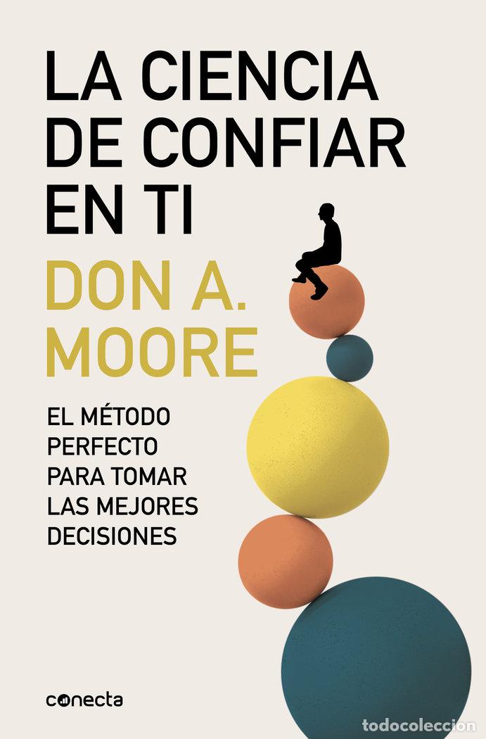Libros: LA CIENCIA DE CONFIAR EN TI - MOORE, DON
