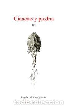 Libros: CIENCIAS Y PIEDRAS - IZU.