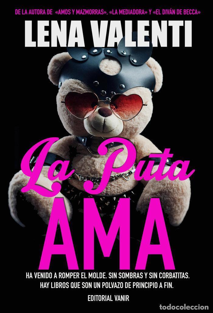 Libros: PUTA AMA,LA - VALENTI, LENA