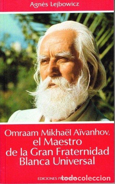 Libros: EL MAESTRO DE LA GRAN FRATERNIDAD BLANCA - .