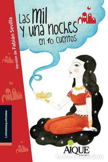 Libros: MIL Y UNA NOCHES EN DIEZ CUENTOS,LAS - SEVILLA, FABIAN