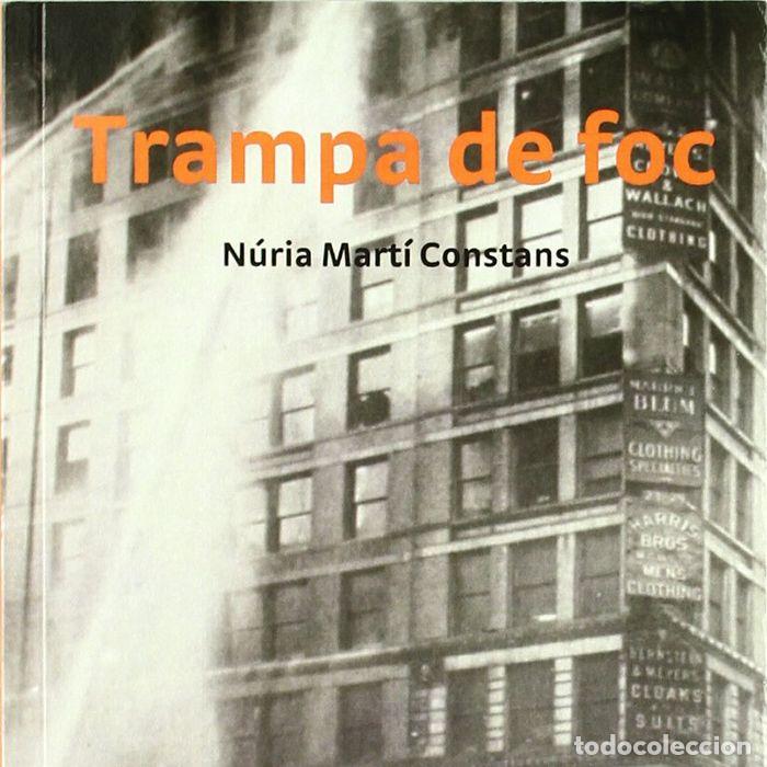 Libri: TRAMPA DE FOC - MARTI CONSTANS, NURIA