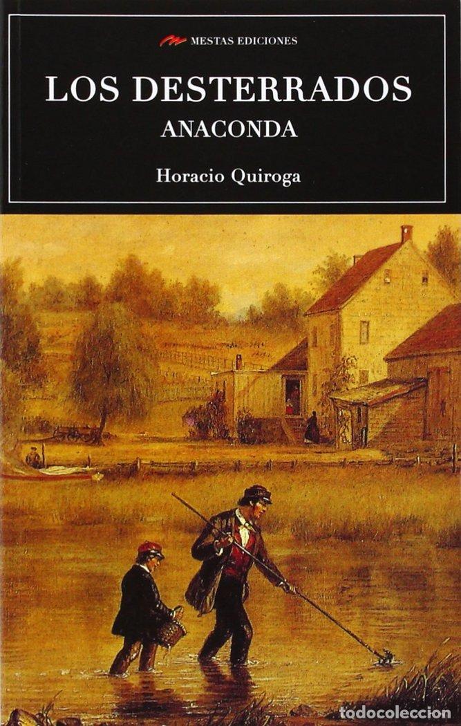 Libri: DESTERRADOS,LOS - QUIROGA, HORACIO