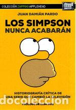 Libri: LOS SIMPSON NUNCA ACABARAN - JUAN DAMIAN PARDO