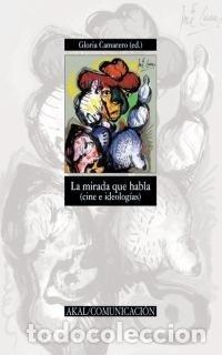 Libri: MIRADA QUE HABLA,LA - CAMARERO, GLORIA