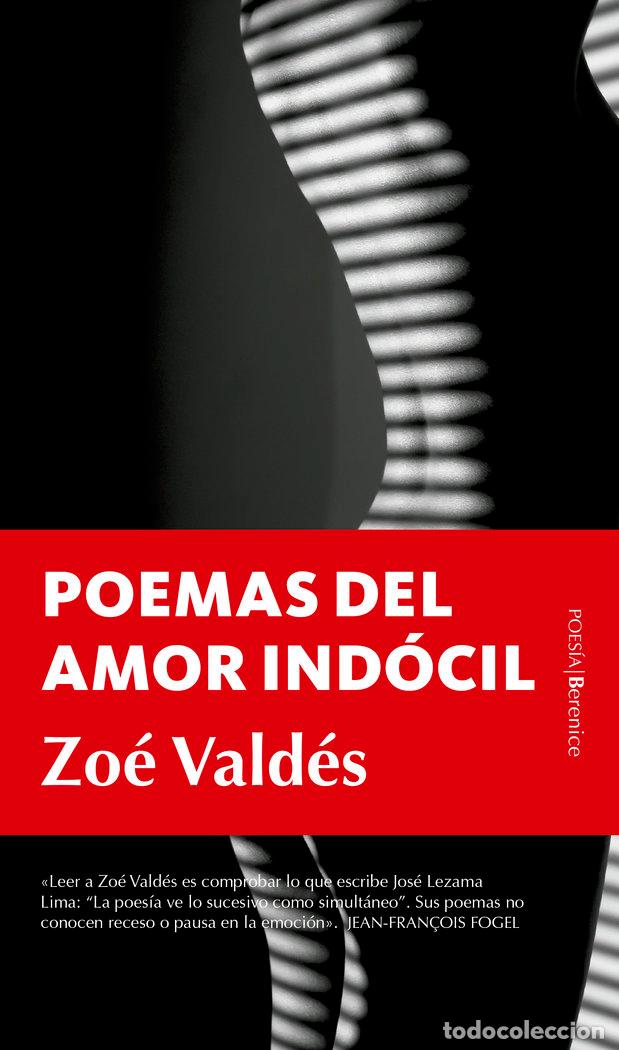 Libri: POEMAS DEL AMOR INDOCIL - VALDES, ZOE
