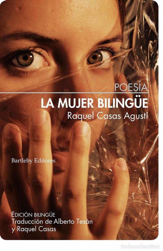 Libri: MUJER BILINGUE,LA - CASAS AGUSTI, RAQUEL