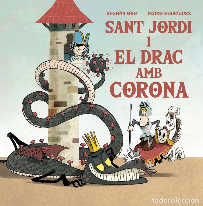 Livros: SANT JORDI I EL DRAC AMB CORONA - ORO, BEGO&Ntilde;A
