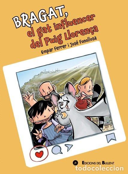 Libros: BRAGAT EL GAT INFLUENCER DEL PUIG LLORENCA - FERRER, EMPAR
