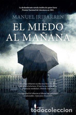 Libros: MIEDO AL MA&Ntilde;ANA,EL - IRIBARREN, MANUEL
