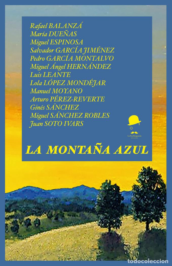 Livres: LA MONTA&Ntilde;A AZUL - AUTORES, VARIOS