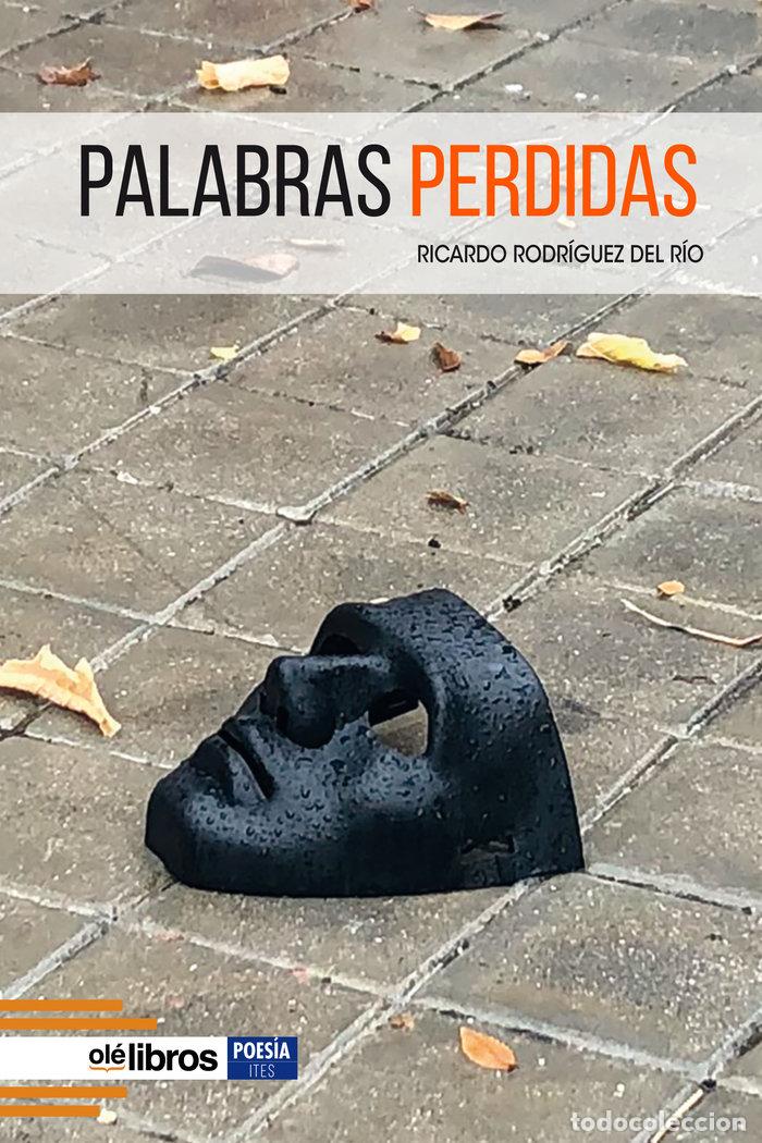 books: PALABRAS PERDIDAS - RODR&Iacute;GUEZ DEL R&Iacute;O, RICARDO