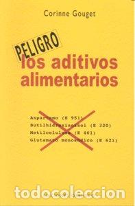 Livres: ADITIVOS ALIMENTARIOS,LOS - GOUGET, CORINNE