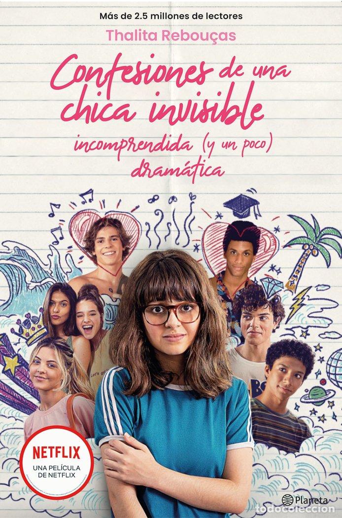 Libros: CONFESIONES DE UNA CHICA INVISIBLE, INCOMPRENDIDA Y (UN POCO - THALITA REBOU&Ccedil;AS
