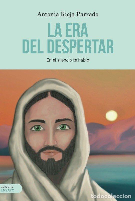 Libros: ERA DEL DESPERTAR,LA - RIOJA PARRADO, ANTONIA