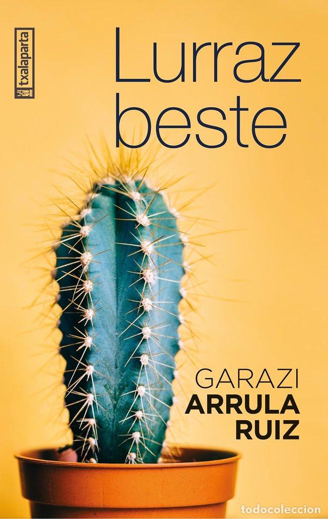 B&uuml;cher: LURRAZ BESTE - ARRULA RUIZ, GARAZI