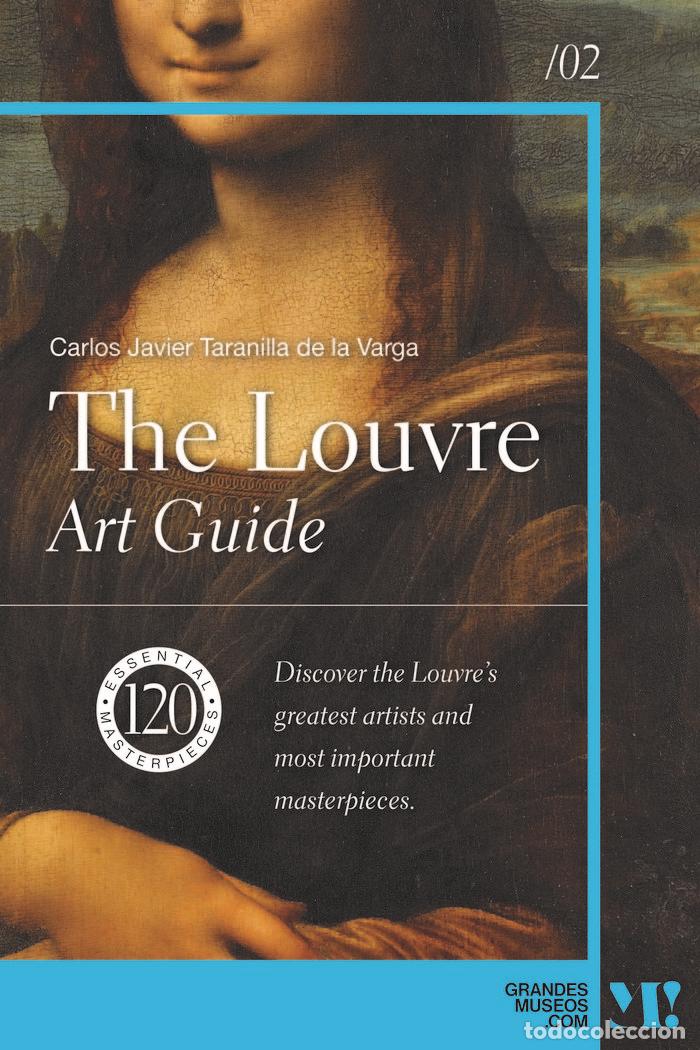 Livres: THE LOUVRE ART GUIDE - TARANILLA DE LA VARGA, CARLOS JAVIER