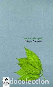 Livros: MEMORIA DEL NO PODER - LOPEZ-ARANGUREN QUI&Ntilde;ONES, F.