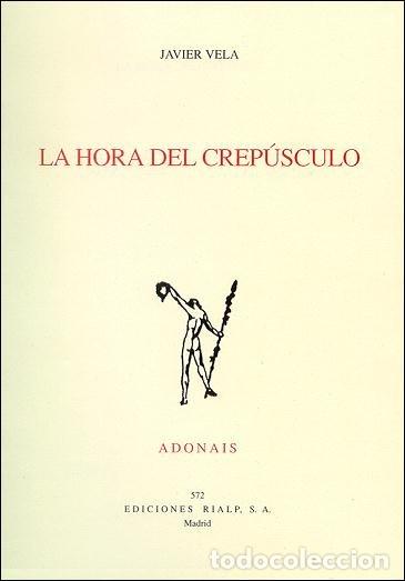 Livros: HORA DEL CREPUSCULO, LA - VELA, JAVIER