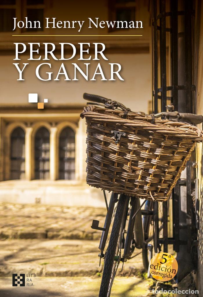Libri: PERDER Y GANAR - NEWMAN, JOHN HENRY