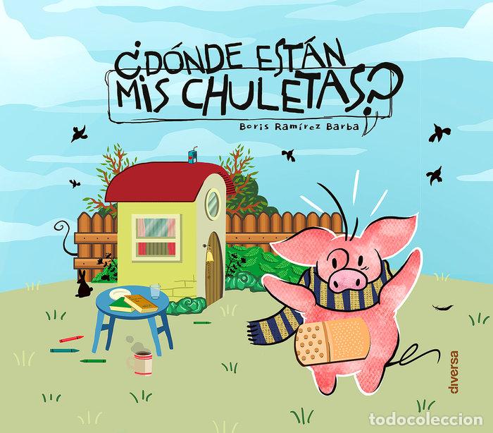 Livros: DONDE ESTAN MIS CHULETAS - RAMIREZ BARBA, BORIS