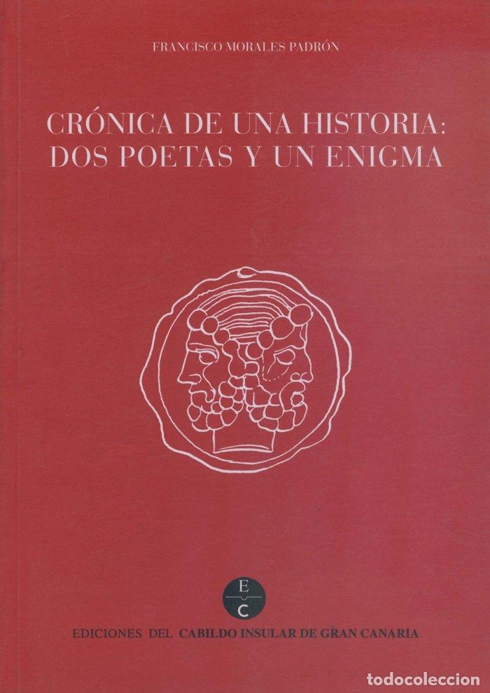 Livros: CRONICAS DE UNA HISTORIA - MORALES PADRON, FRANCISCO