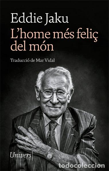 Libros: LHOME MES FELI&Ccedil; DEL MON - JAKU, EDDIE